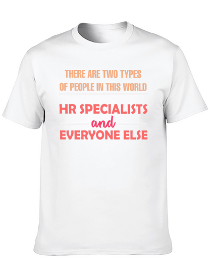 HR Specialist T-Shirt - Funny HR Gift
