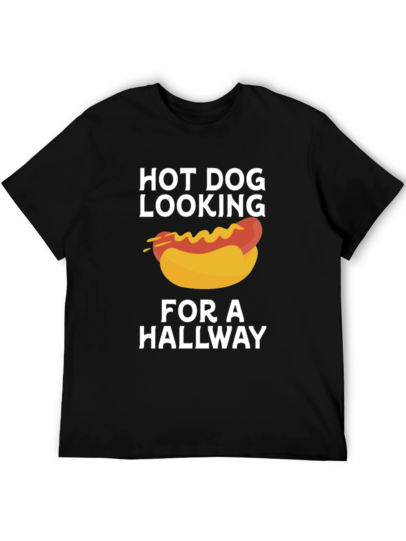 Hot Dog Looking For A Hallway Funny T-Shirt