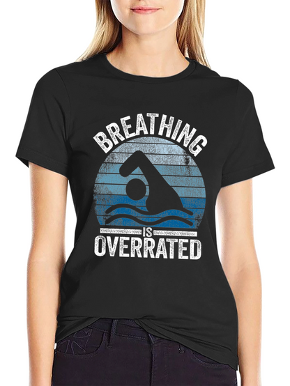 Breathing Is Overrated Swimmer Graphic T-Shirt