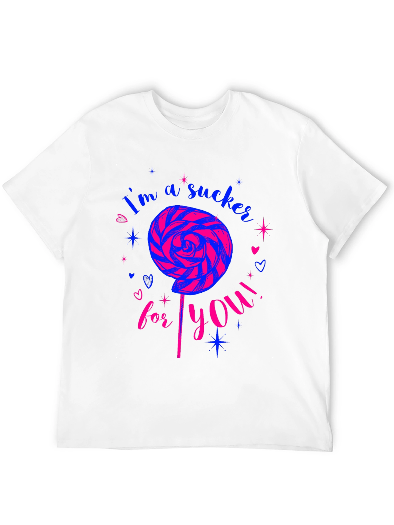 Im a Sucker For You Graphic T-Shirt