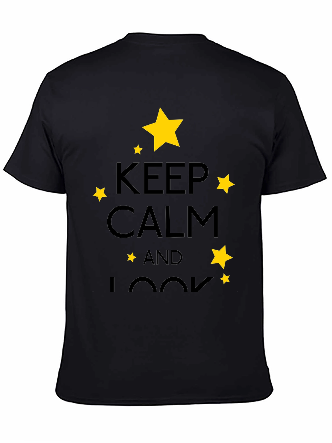 Keep Calm & Look T-Shirt - Stylish Star Design