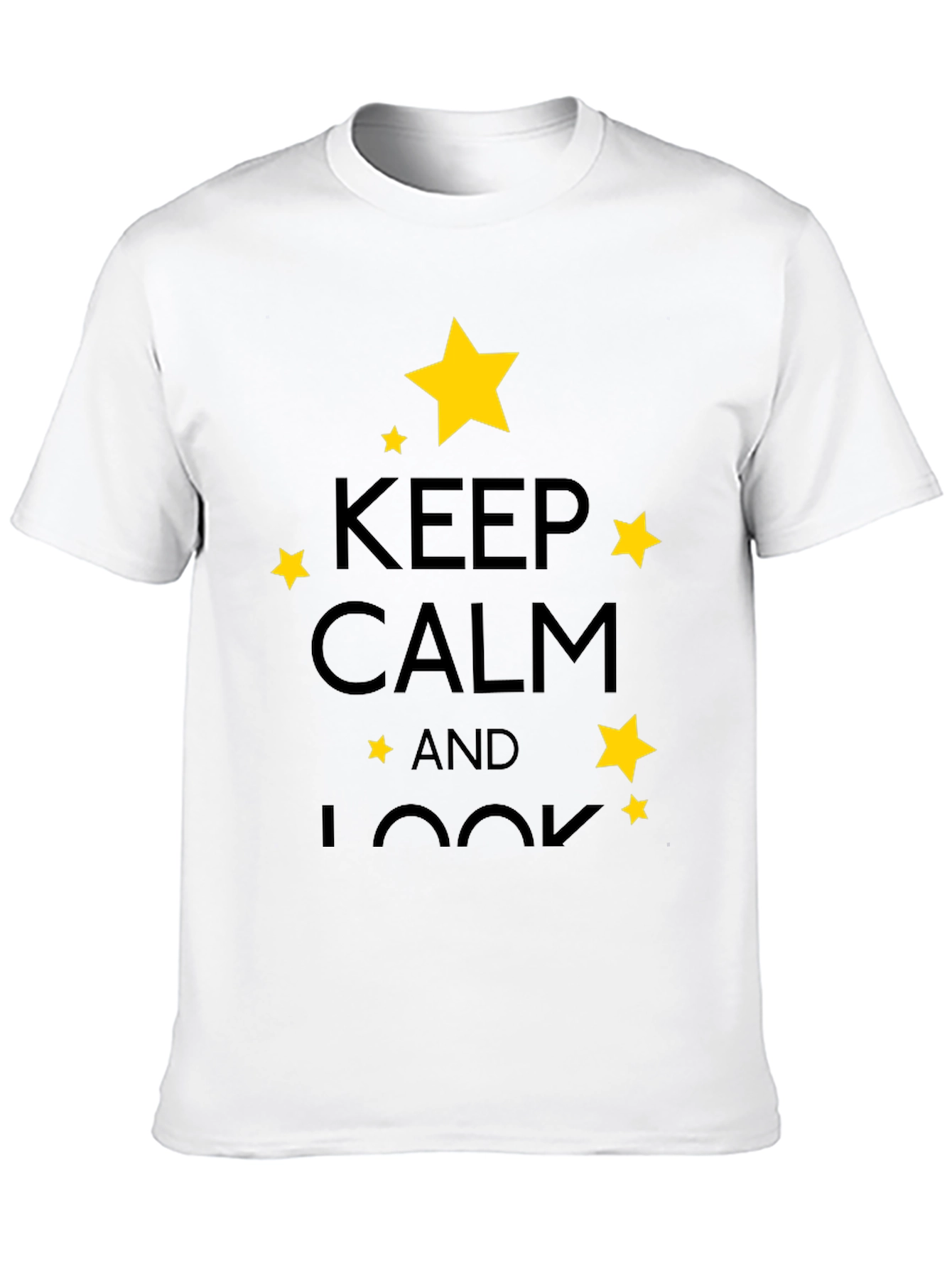 Keep Calm & Look T-Shirt - Stylish Star Design