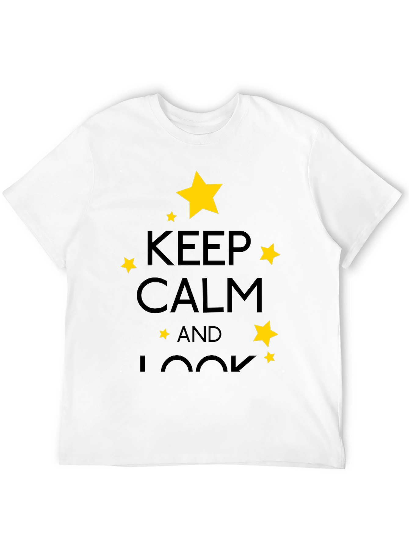 Keep Calm & Look T-Shirt - Stylish Star Design