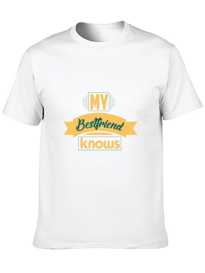 My Bestfriend Knows Black T-Shirt