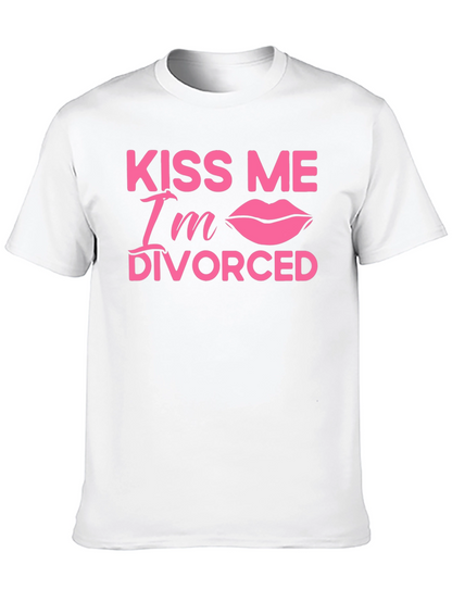 Kiss Me Im Divorced T-Shirt