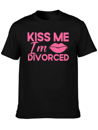 Kiss Me Im Divorced T-Shirt