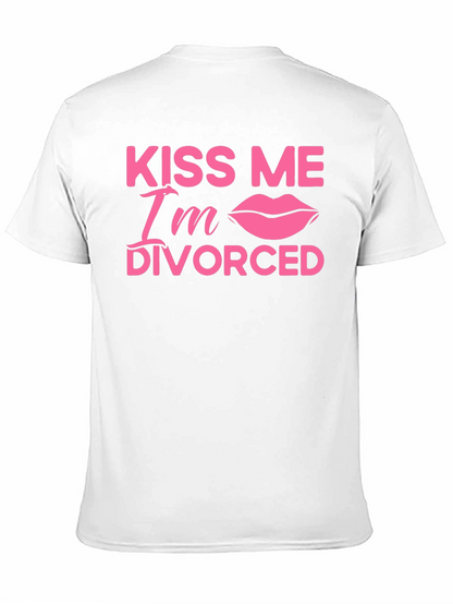 Kiss Me Im Divorced T-Shirt