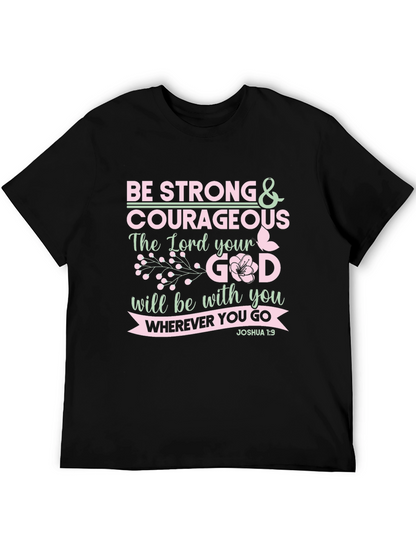 Be Strong & Courageous Christian T-Shirt