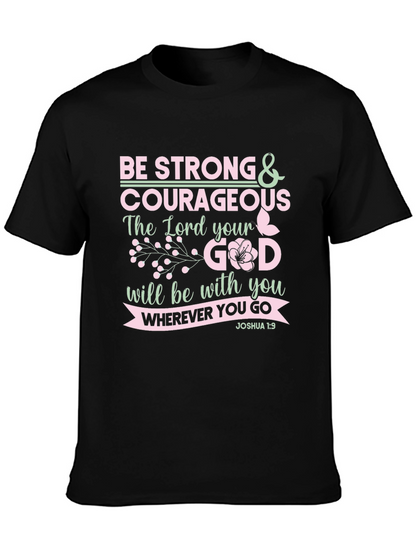 Be Strong & Courageous Christian T-Shirt