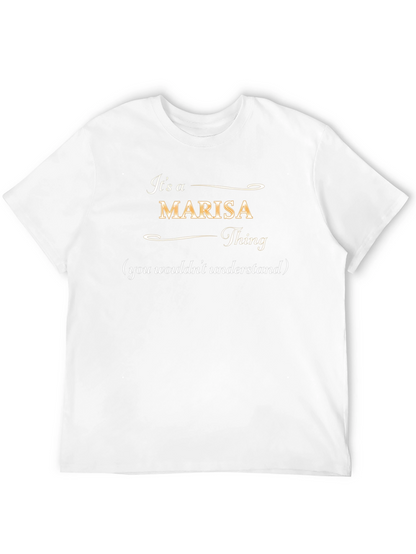 Its a Marisa Thing T-Shirt
