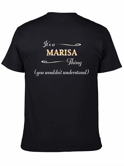 Its a Marisa Thing T-Shirt