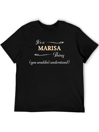 Its a Marisa Thing T-Shirt