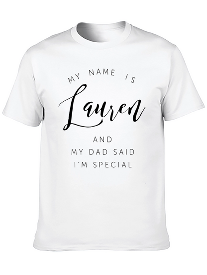 Personalized Lauren Dad Said Special T-Shirt