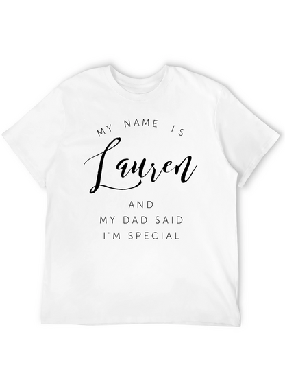 Personalized Lauren Dad Said Special T-Shirt