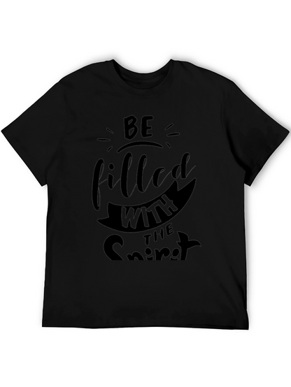 Be Filled With The Spirit Black T-Shirt