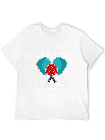 Worlds Okayest Pickleball Player T-Shirt