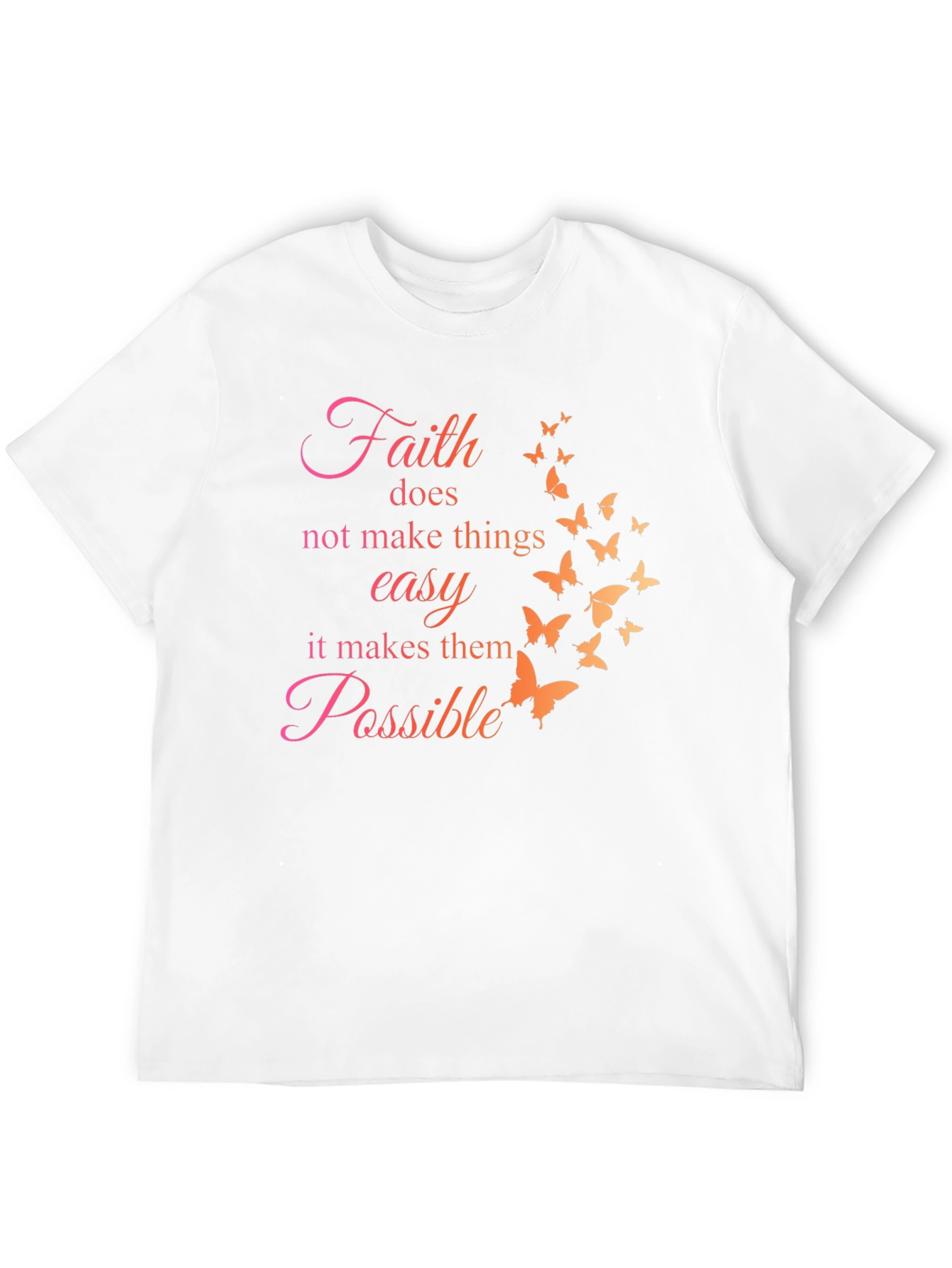 Faith Makes Possible Butterfly T-Shirt