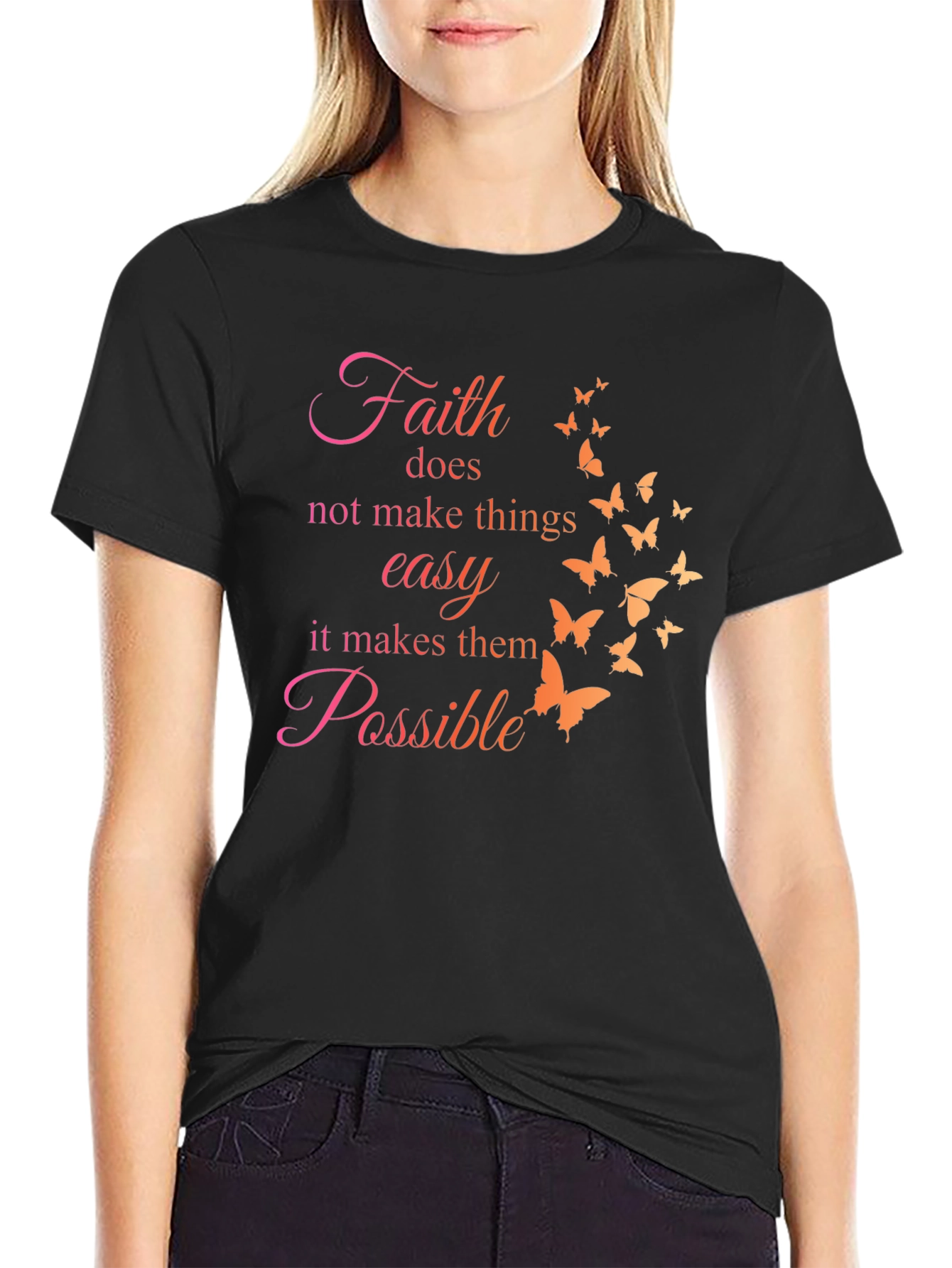 Faith Makes Possible Butterfly T-Shirt