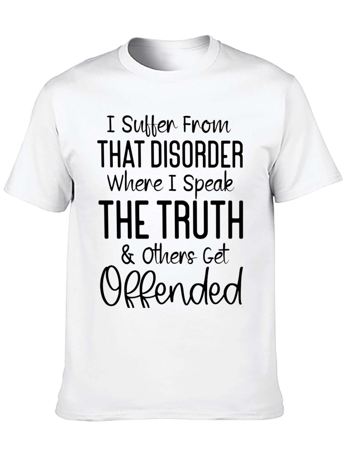 Truth Speaker T-Shirt - Humor & Honesty