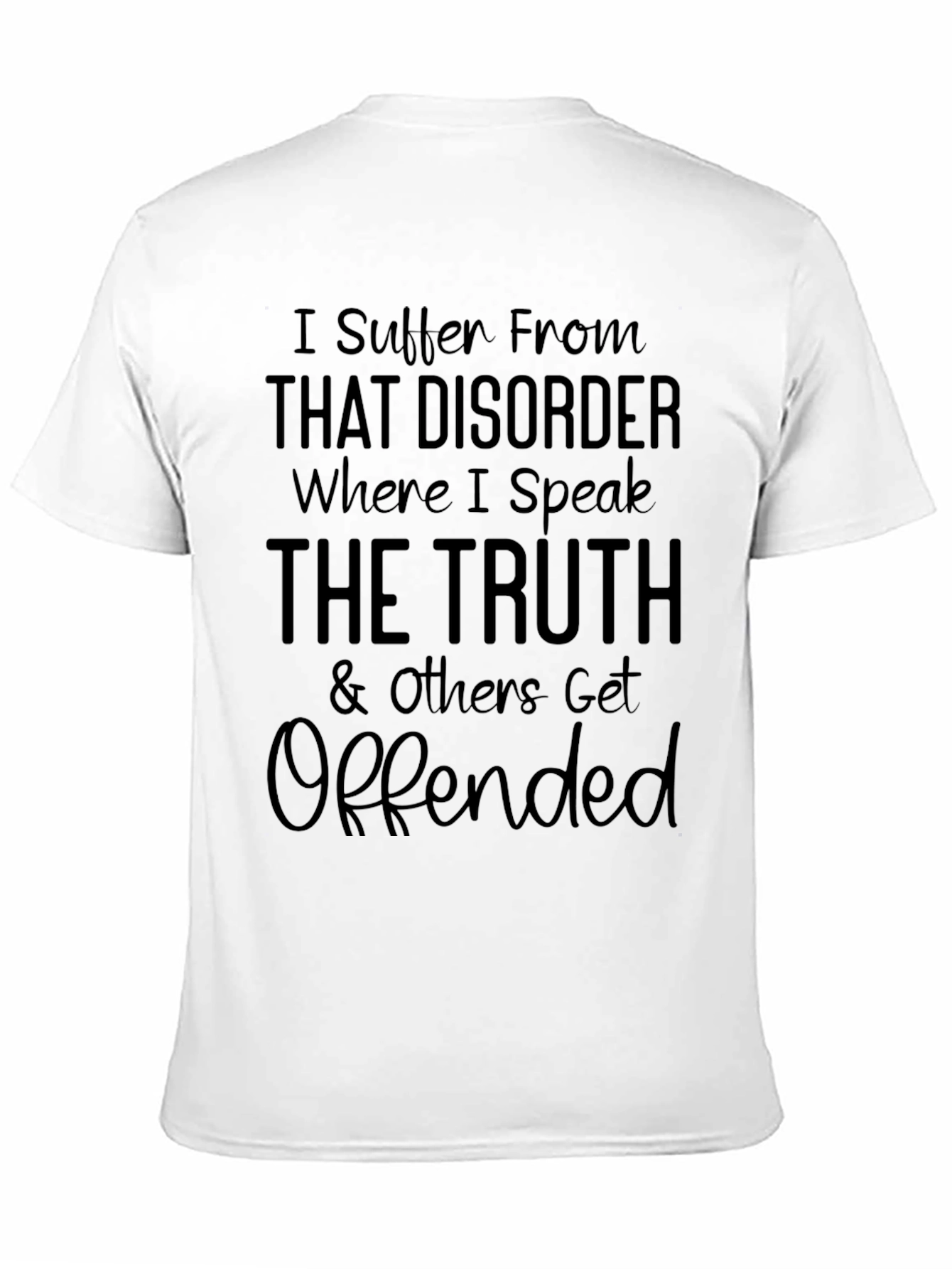 Truth Speaker T-Shirt - Humor & Honesty