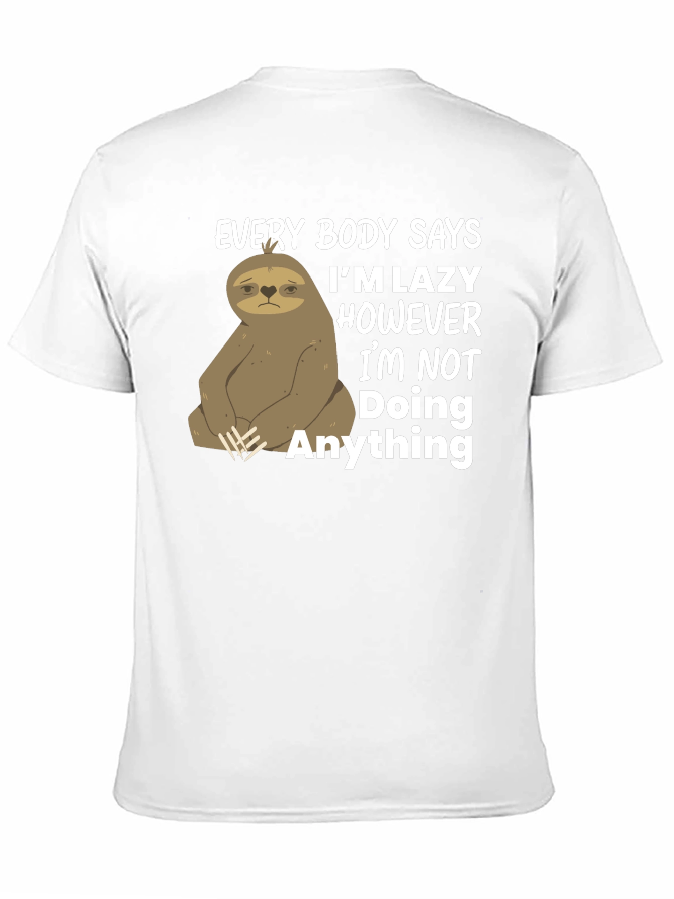 Lazy Sloth Graphic T-Shirt - Funny & Relatable