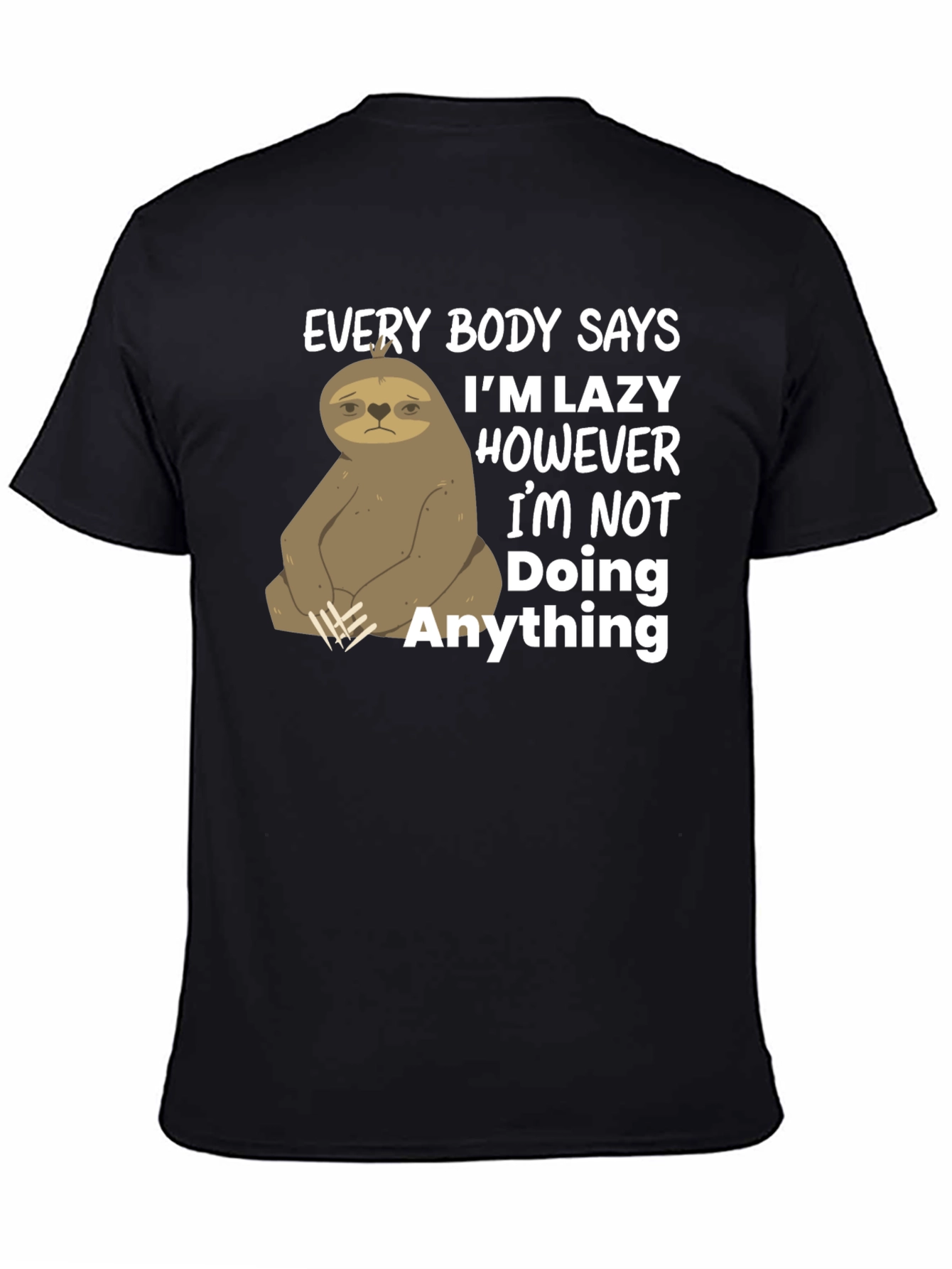 Lazy Sloth Graphic T-Shirt - Funny & Relatable