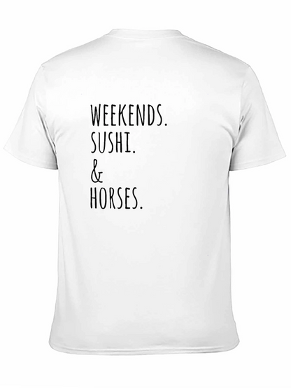 Weekends Sushi & Horses T-Shirt
