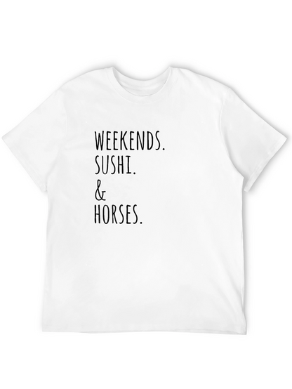 Weekends Sushi & Horses T-Shirt