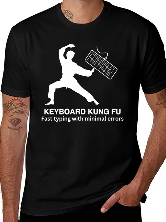 Keyboard Kung Fu T-Shirt - Fast Typing Minimal Errors