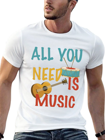Music Lovers T-Shirt: All You Need Is Music