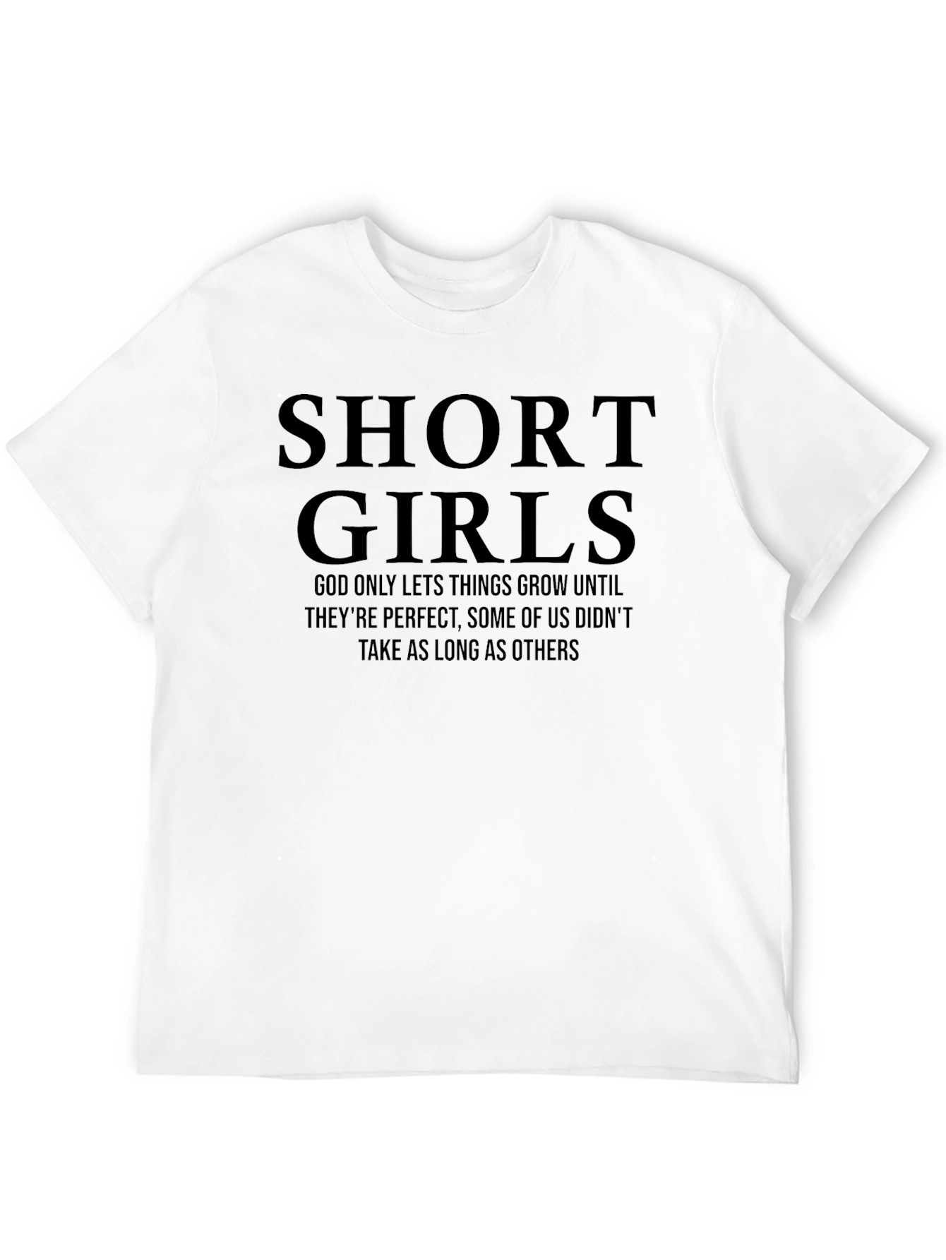 Short Girls T-Shirt - Perfect Gift!