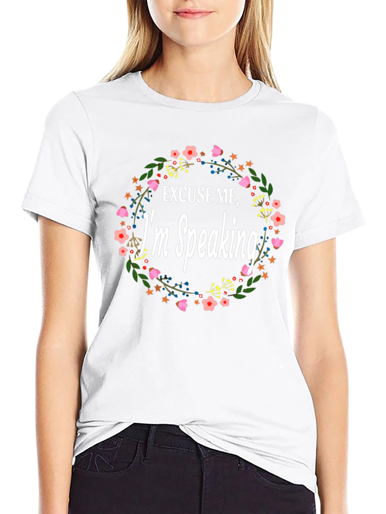 Excuse Me Im Speaking Floral T-Shirt