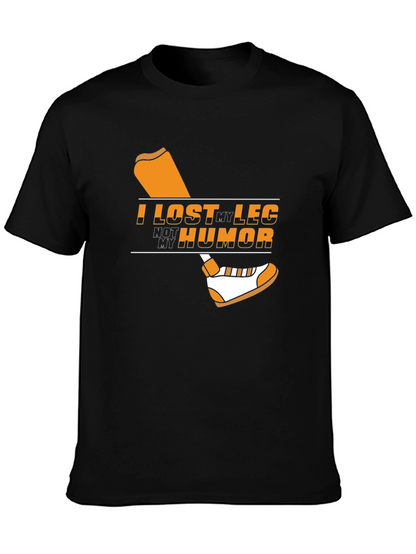 Humorous Graphic T-Shirt - I Lost My Leg