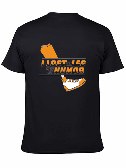 Humorous Graphic T-Shirt - I Lost My Leg