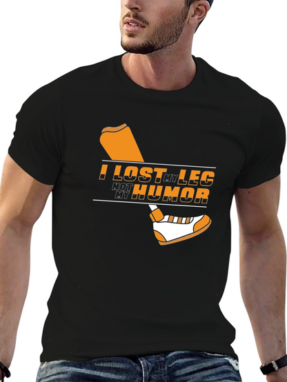 Humorous Graphic T-Shirt - I Lost My Leg