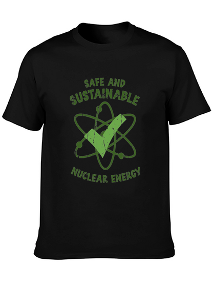 Safe and Sustainable Nuclear Energy T-Shirt