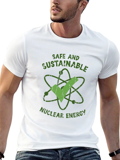 Safe and Sustainable Nuclear Energy T-Shirt