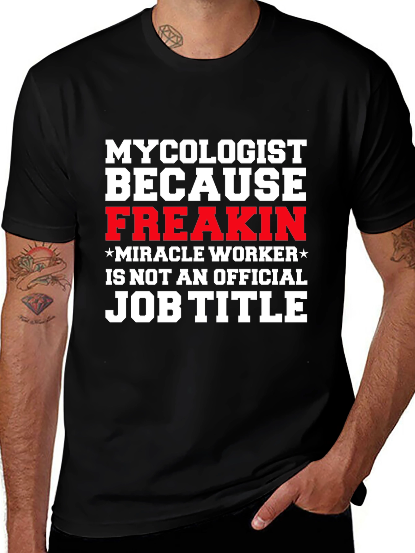 Mycolgist Freakin Miracle Worker Job Title Tee