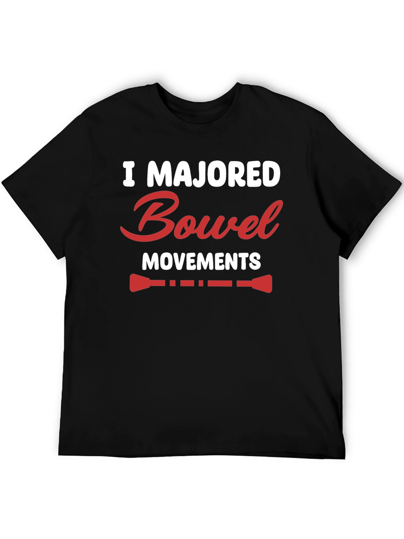 I Majored Bowel Movements Black T-Shirt