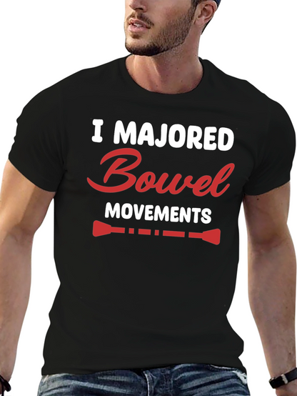 I Majored Bowel Movements Black T-Shirt