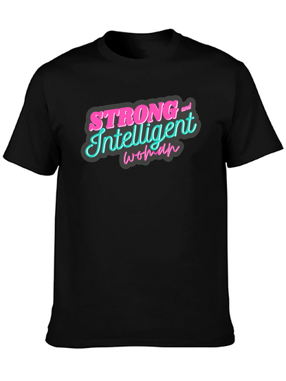 Strong & Intelligent Woman Graphic Tee