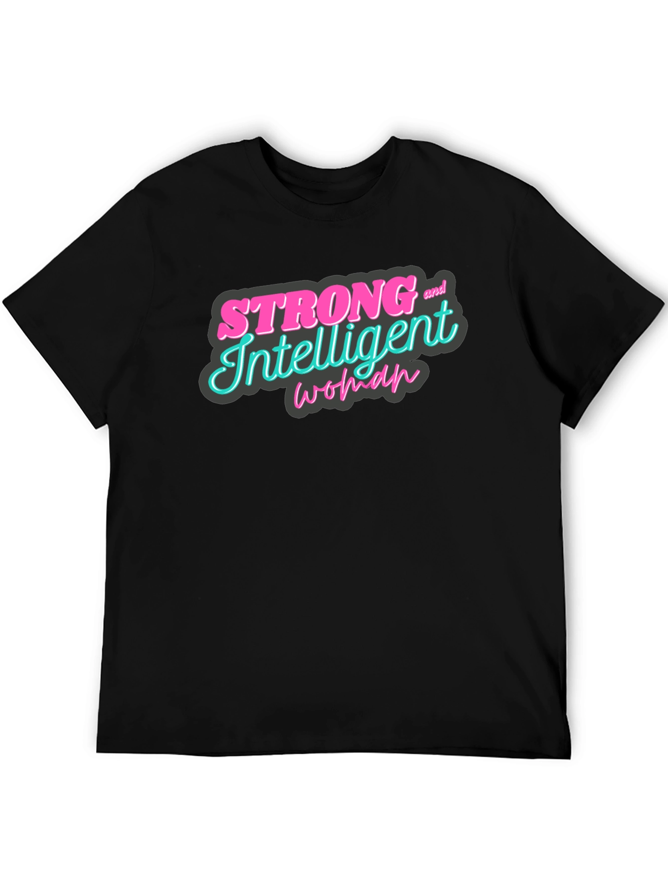 Strong & Intelligent Woman Graphic Tee