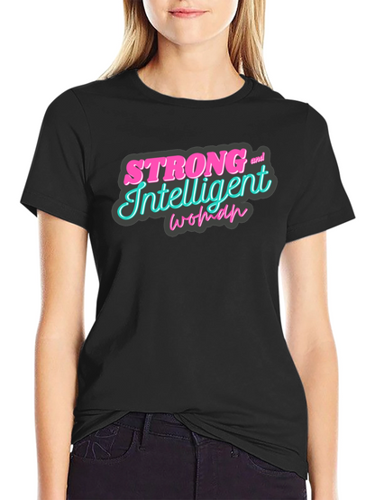 Strong & Intelligent Woman Graphic Tee