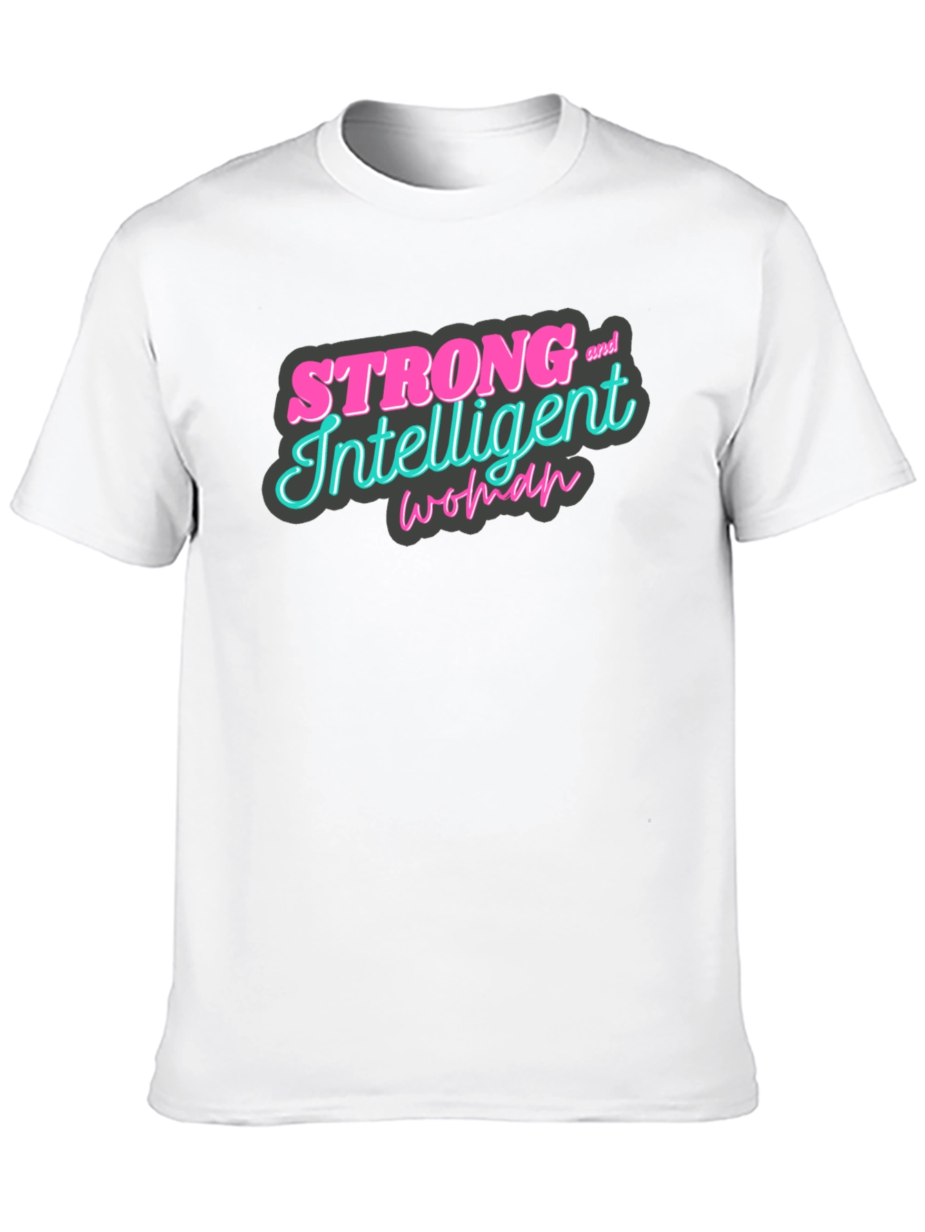 Strong & Intelligent Woman Graphic Tee