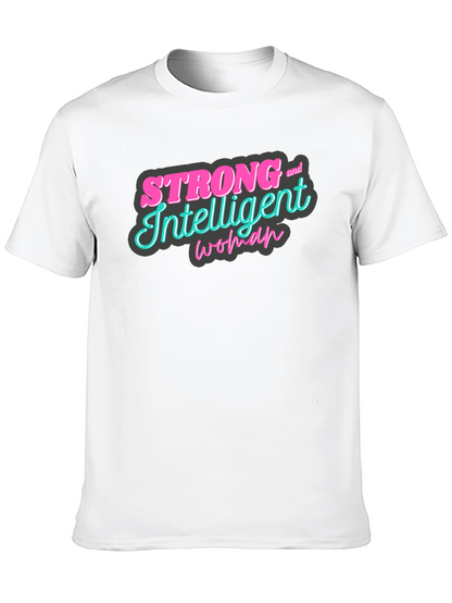Strong & Intelligent Woman Graphic Tee