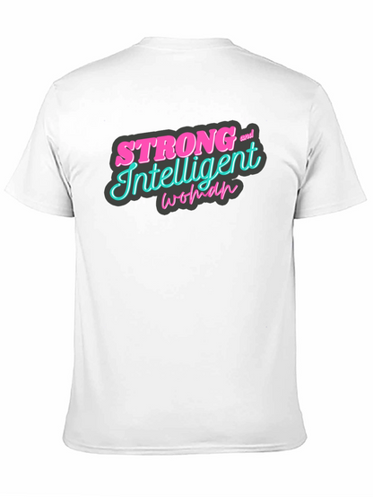 Strong & Intelligent Woman Graphic Tee
