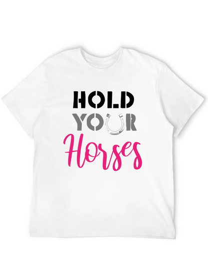 Hold Your Horses Graphic Tee
