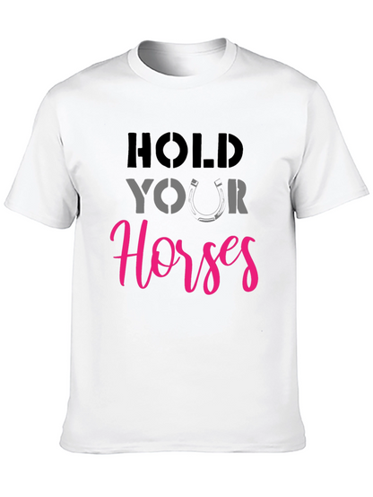 Hold Your Horses Graphic Tee