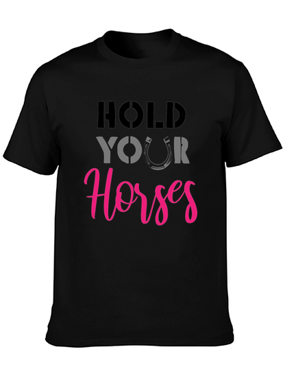 Hold Your Horses Graphic Tee