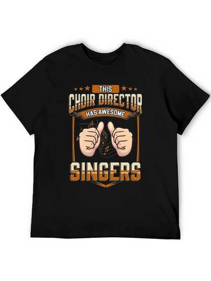 Choir Director Awesome Singers T-Shirt